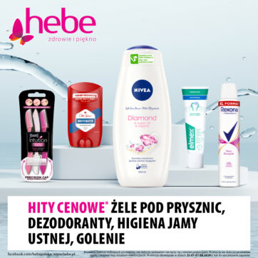 Hity cenowe- żele pod prysznic, dezodoranty, higiena jamy ustnej, golenie