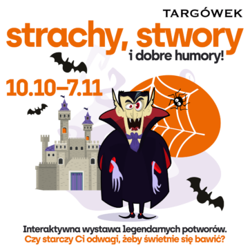 Strachy, stwory i dobre humory w CH Targówek!