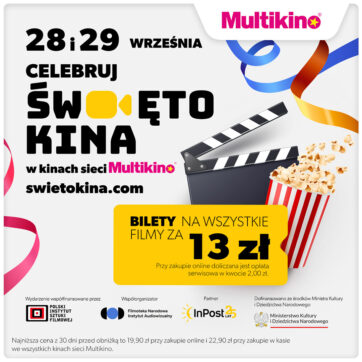 ŚWIĘTO KINA 2024: DWA DNI Z BILETAMI DO MULTIKINA ZA 13 ZŁ!