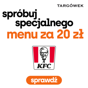 Spróbuj specjalnego menu za 20 zł od KFC!