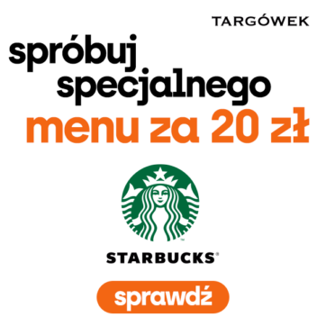 Spróbuj specjalnego menu za 20 zł od Starbucks!