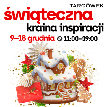 Świąteczna kraina inspiracji w CH Targówek