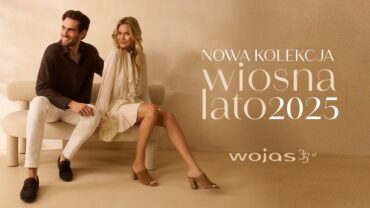 WOJAS, Nowa Kolekcja Wiosna/Lato 2025